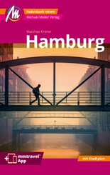 Hamburg MM-City Reiseführer Michael Müller Verlag, m. 1 Karte