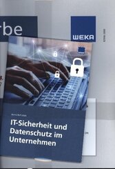 IT-Sicherheit und Datenschutz im Unternehmen