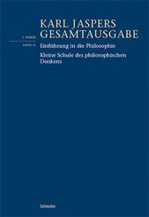Einf&uuml;hrung in die Philosophie / Kleine Schule des philosophischen Denkens