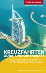 TRESCHER Reiseführer Kreuzfahrten Dubai und die Emirate