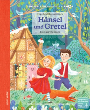 Hänsel und Gretel. Eine Märchenoper., m. 1 Audio