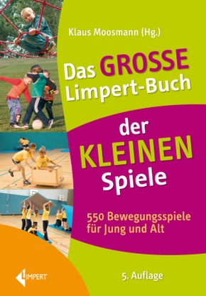 Das große Limpert-Buch der Kleinen Spiele