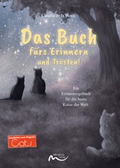 Das Buch fürs Erinnern und Trösten!