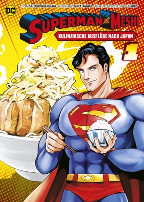 Superman vs. Meshi: Kulinarische Ausflüge nach Japan (Manga) 01