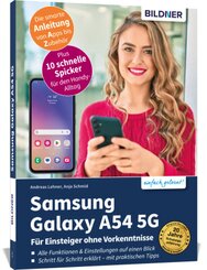 Samsung Galaxy A54 5G - Für Einsteiger ohne Vorkenntnisse