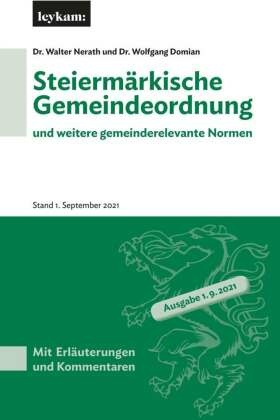 Steiermärkische Gemeindeordnung und weitere gemeinderelevante Normen