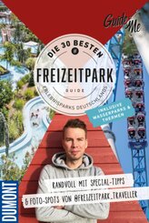 GuideMe Travel Book Die 30 besten Freizeitparks Deutschlands - Reiseführer
