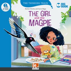 The Thinking Train, Level b / The Girl and the Magpie (BIG BOOK)
