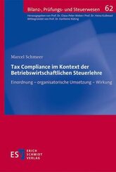 Tax Compliance im Kontext der Betriebswirtschaftlichen Steuerlehre