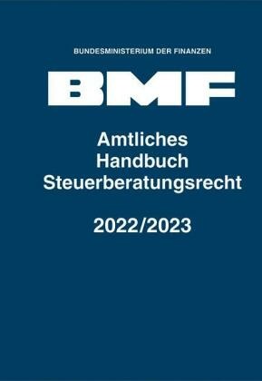 Amtliches Handbuch Steuerberatungsrecht 2022/2023