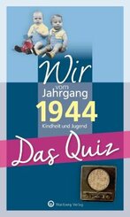 Wir vom Jahrgang 1944 - Das Quiz