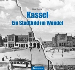 Kassel im Wandel