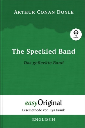 The Speckled Band / Das gefleckte Band (Buch + Audio-CD) - Lesemethode von Ilya Frank - Zweisprachige Ausgabe Englisch-D