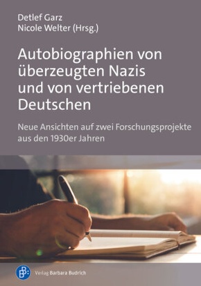 Autobiographien von überzeugten Nazis und von vertriebenen Deutschen