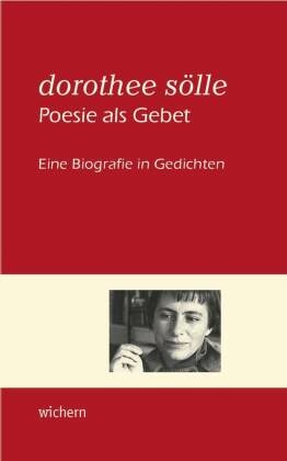 Dorothee Sölle Poesie als Gebet