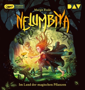 Nelumbiya - Im Land der magischen Pflanzen, 1 Audio-CD, 1 MP3