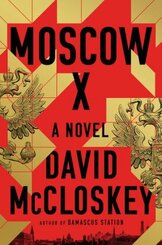 Moscow X - A Novel