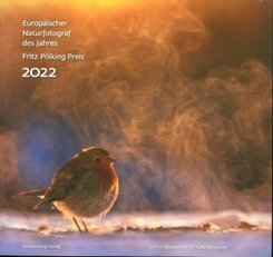 Europäischer Naturfotograf des Jahres und Fritz Pölking Preis 2022