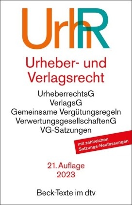 Urheber- und Verlagsrecht UrhR