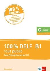 100% DELF B1 tout public - Neue Prüfungsformate ab 2020