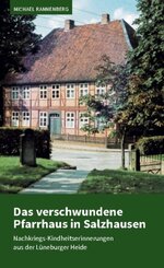 Das verschwundene Pfarrhaus in Salzhausen