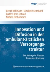 Innovation und Diffusion in der ambulant-ärztlichen Versorgungsstruktur
