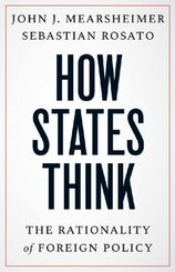 How States Think - The Rationality of Foreign Policy