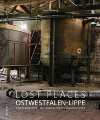 Lost Places Ostwestfalen-Lippe