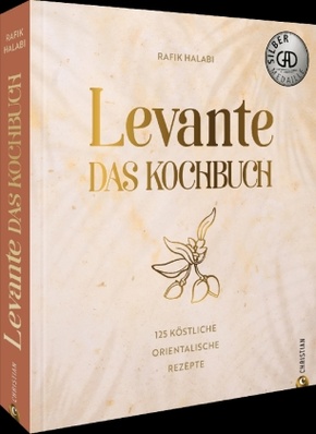 Levante. Das Kochbuch.