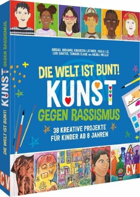 Die Welt ist bunt! Kunst gegen Rassismus