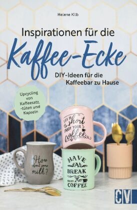 Inspirationen für die Kaffee-Ecke