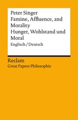 Famine, Affluence, and Morality / Hunger, Wohlstand und Moral
