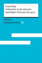 Umbrüche in der deutschsprachigen Literatur um 1900