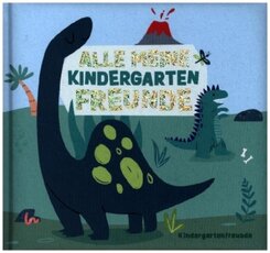 Lernfreunde Freundebuch Kindergarten [Dinofreunde]