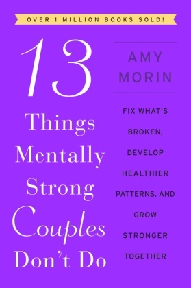 13 Things Mentally Strong Couples Don't Do