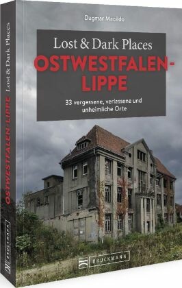 Lost & Dark Places Ostwestfalen-Lippe