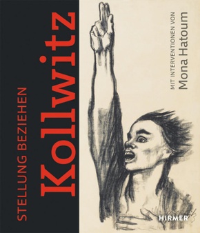 Stellung beziehen: Käthe Kollwitz