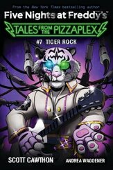 Tiger Rock: An AFK Book (Five Nights at Freddy's: Tales from the Pizzaplex)