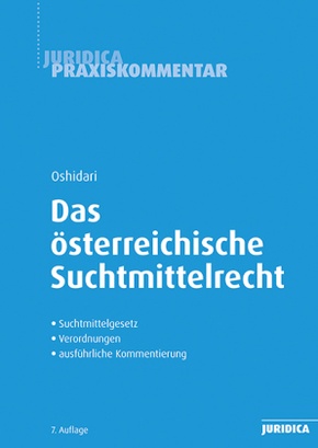 Das österreichische Suchtmittelrecht