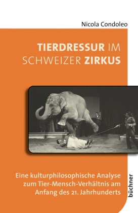 Tierdressur im Schweizer Zirkus