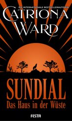 Sundial - Das Haus in der Wüste