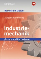 Berufsfeld Metall - Industriemechanik