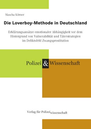 Die Loverboy-Methode in Deutschland