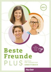 Beste Freunde PLUS A2.1, m. 1 Buch, m. 1 Beilage