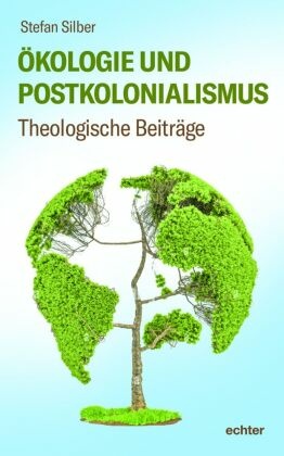 Ökologie und Postkolonialismus
