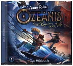 Ozeanis - Mit Karacho in die Tiefe, 1 Audio-CD - Tl.1