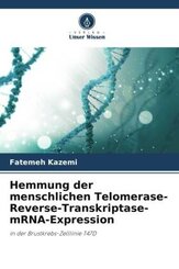 Hemmung der menschlichen Telomerase-Reverse-Transkriptase-mRNA-Expression