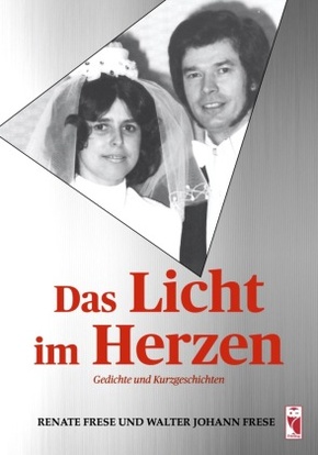 Das Licht im Herzen