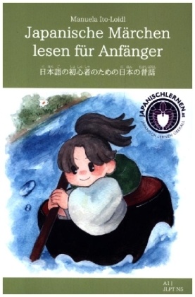 Japanische Märchen lesen für Anfänger