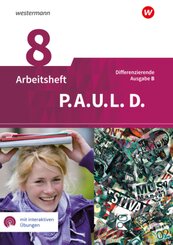 P.A.U.L. D. - Persönliches Arbeits- und Lesebuch Deutsch - Differenzierende Ausgabe für Realschulen und Gemeinschaftssch